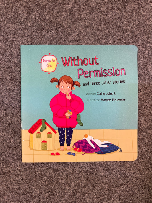 Without permission and three other stories ￼