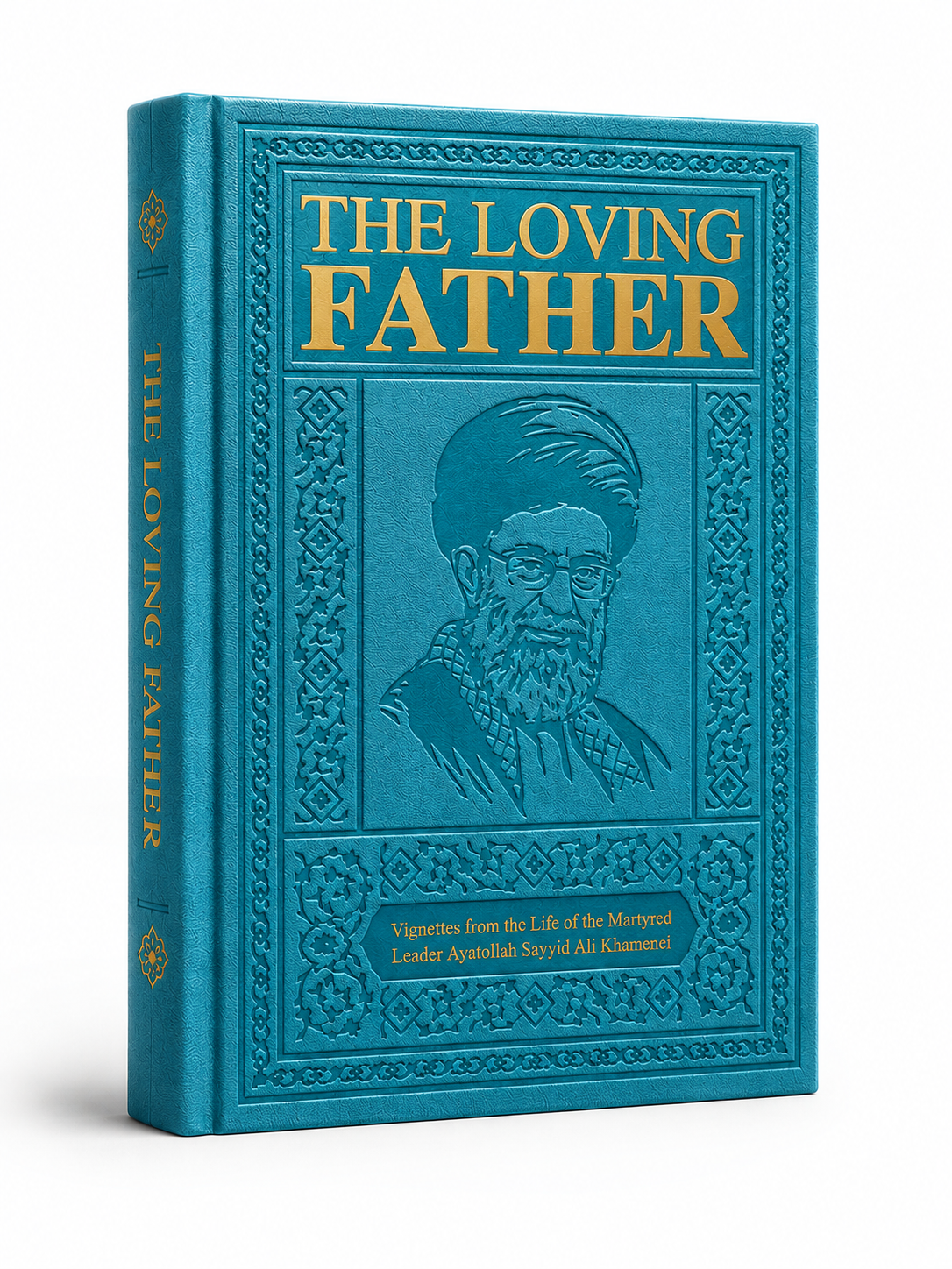 The Loving Father | Vignettes from the Life of the Martyred Leader Ayatollah Sayyid Ali Khamenei